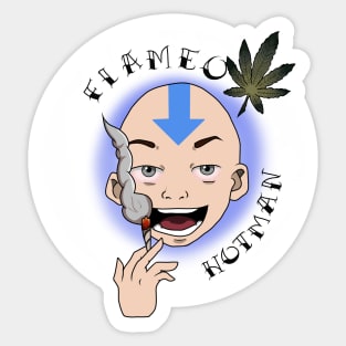 Stoner Aang- Flameo Hotman! Sticker